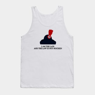 "I Am The Law!" Tank Top